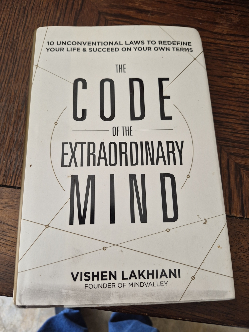 The Code of the Extraordinary Mind by Vishen Lakhiani - White Hardcover